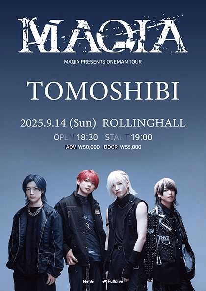 MAQIA presents ONEMAN TOUR: Tomoshibi