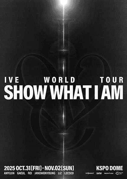 IVE WORLD TOUR: SHOW WHAT I AM