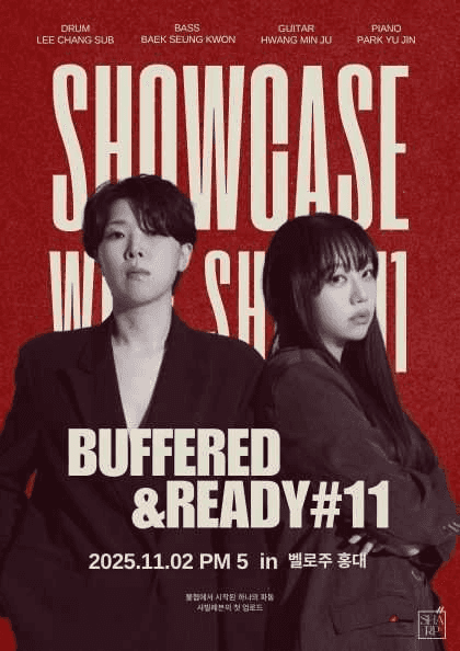 샤빌레븐 미니 앨범 발매 기념 쇼케이스, Buffered & Ready #11