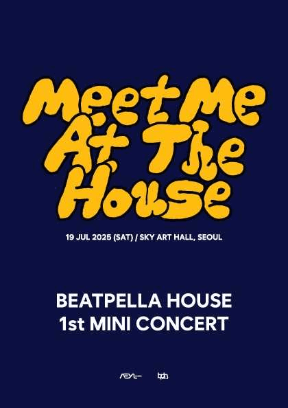 BEATPELLA HOUSE 1st MINI CONCERT: Meet Me At The House