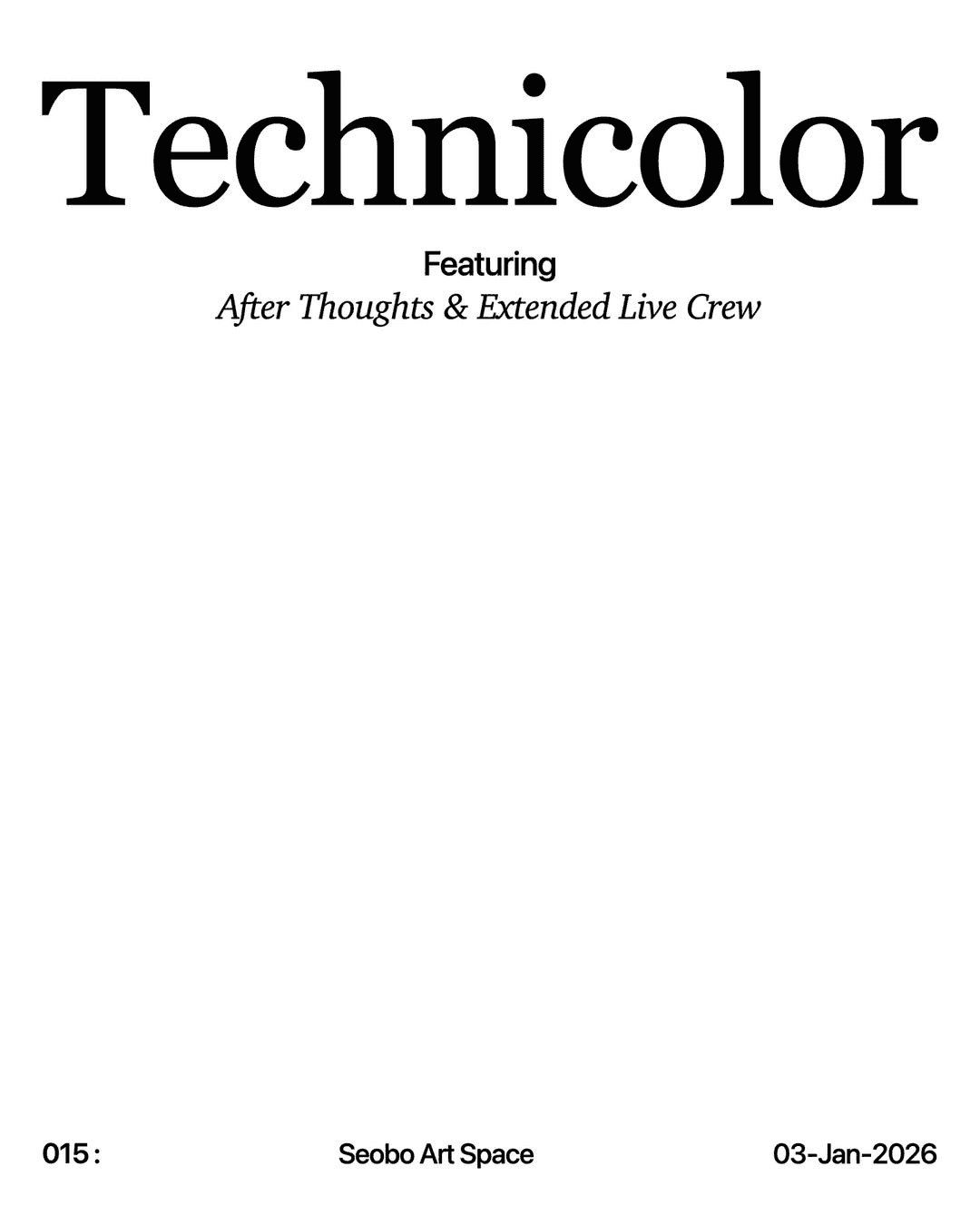 After Thoughts 단독 공연: Technicolor