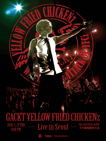 GACKT YELLOW FRIED CHICKENz WORLD TOUR ATTACK OF YFCz [서울] 포스터