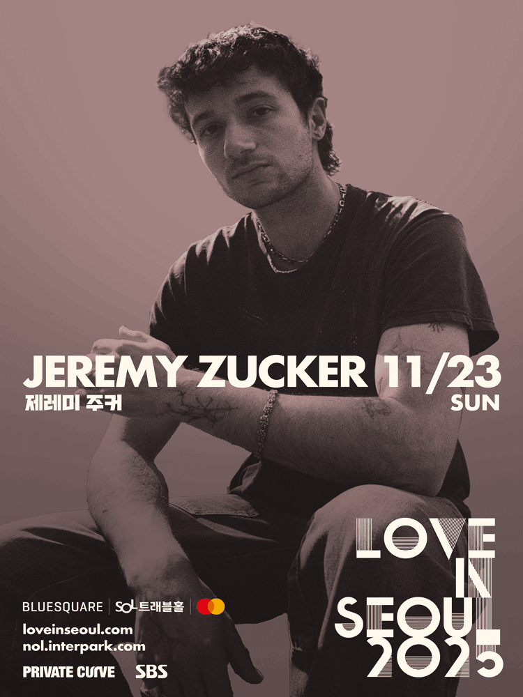 LOVE IN SEOUL, Jeremy Zucker