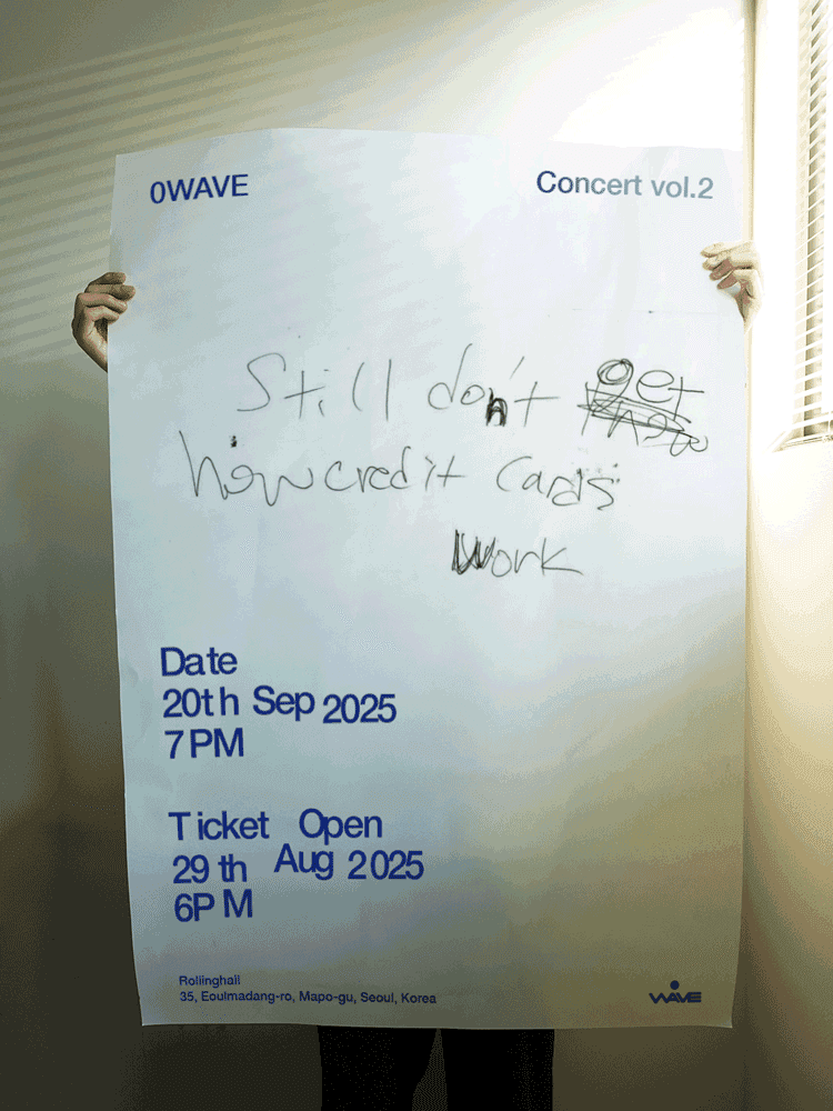 0WAVE Concert Vol.2: still don’t get how credit cards work