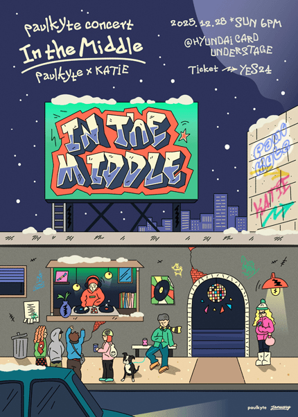paulkyte 연말콘서트, In the Middle: paulkyte x KATIE