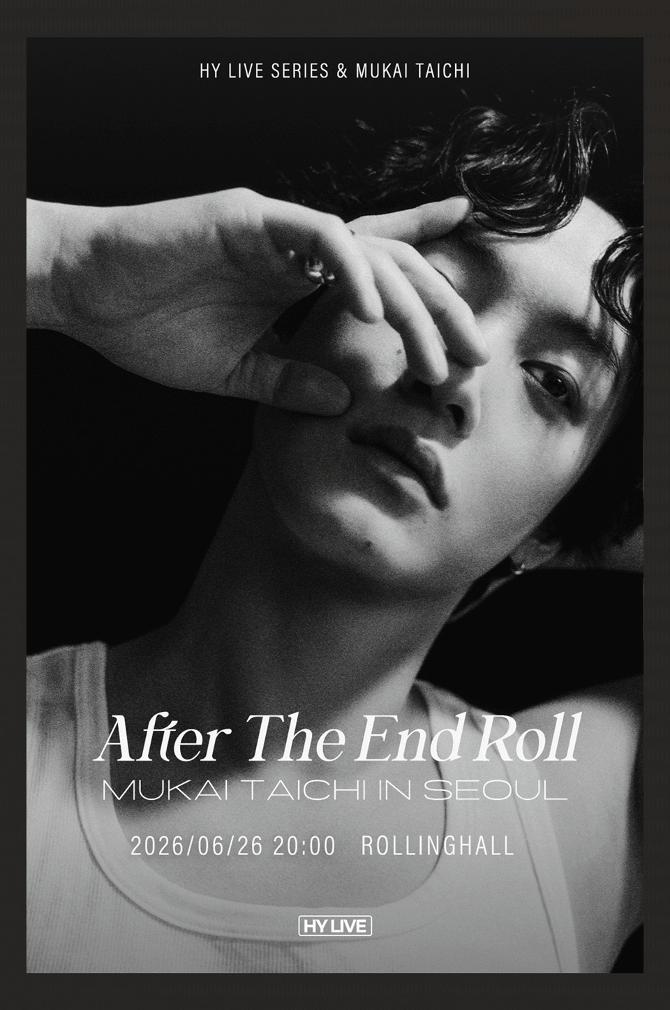 HY LIVE SERIES & MUKAI TAICHI: After the End Roll Mukai Taichi In Seoul 상세 596d5fdb