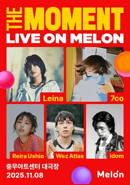 The Moment: Live on Melon, Leina & 7co & Reira Ushio & Wez Atlas & idom