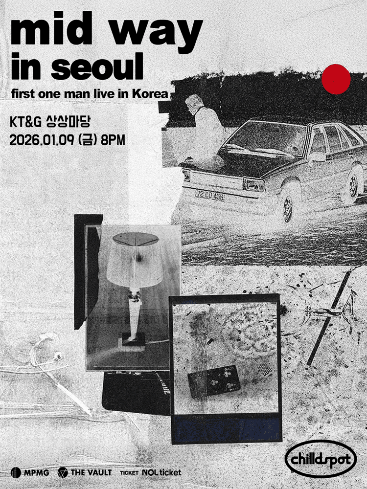 칠즈팟 내한공연 (chilldspot mid way in seoul)