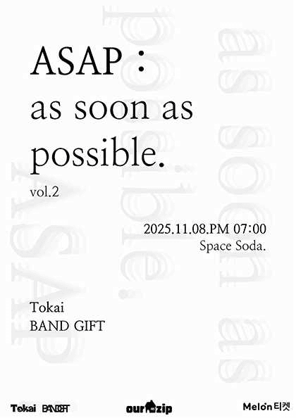 ASAP: as soon as possible vol.2