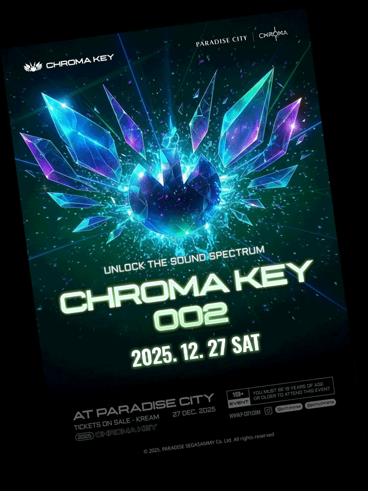 CHROMAKEY 002 INTO THE UPRISING [인천]