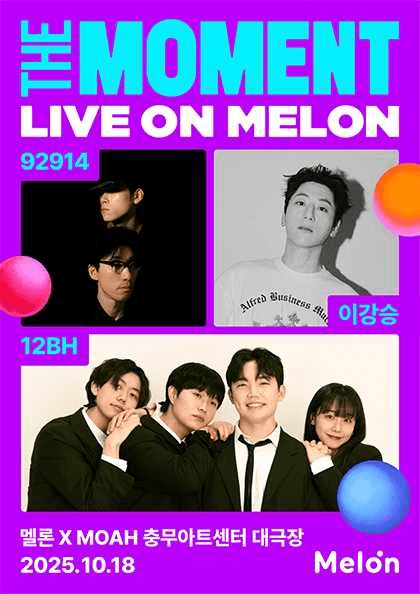 The Moment: Live on Melon with MOAH, 92914 & 이강승 & 12BH
