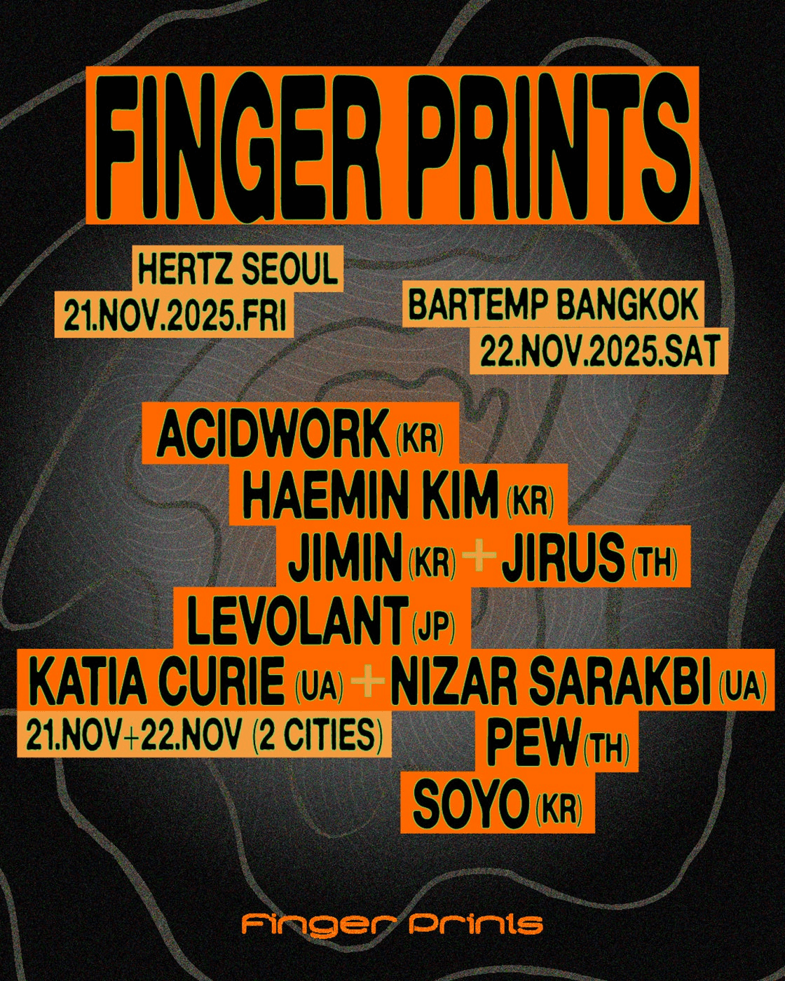 핑거프린츠 Fingerprints, From Seoul to Bangkok