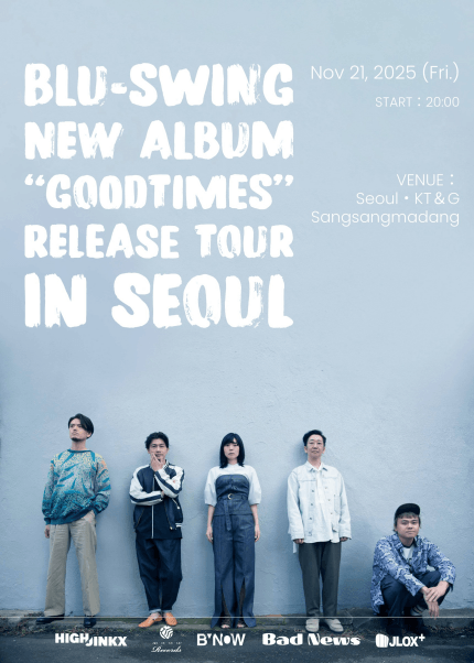 BLU-SWING GOODTIMES RELEASE TOUR in Seoul