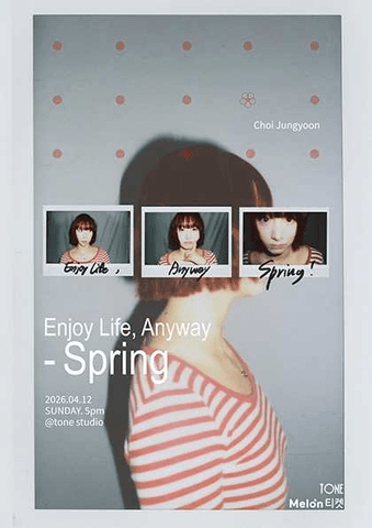 Enjoy Life, Anyway: Spring 포스터