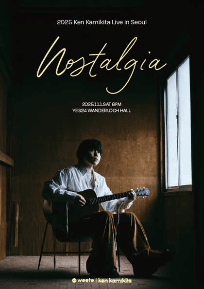 Ken Kamikita Live: NOSTALGIA [서울]
