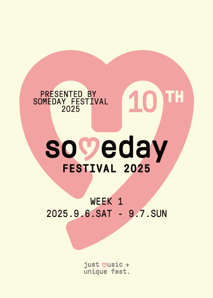 Someday Festival week 1