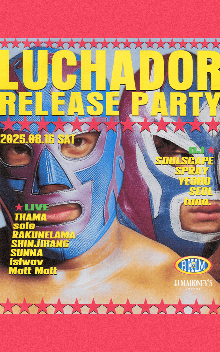Rakunelama Presents LUCHADOR Release Party