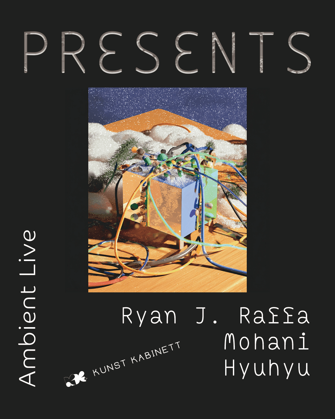 Ambient Live, Ryan J Raffa x Hyuhyu x Mohani x 앰비언트 진 콜렉티브: Presents